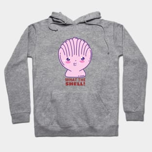 What the Shell! - Shell Pun Hoodie